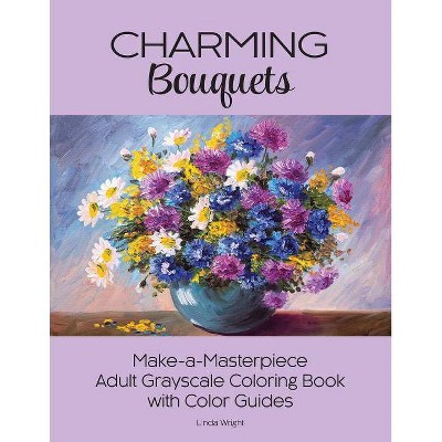 Charming Bouquets - by  Linda Wright (Paperback)