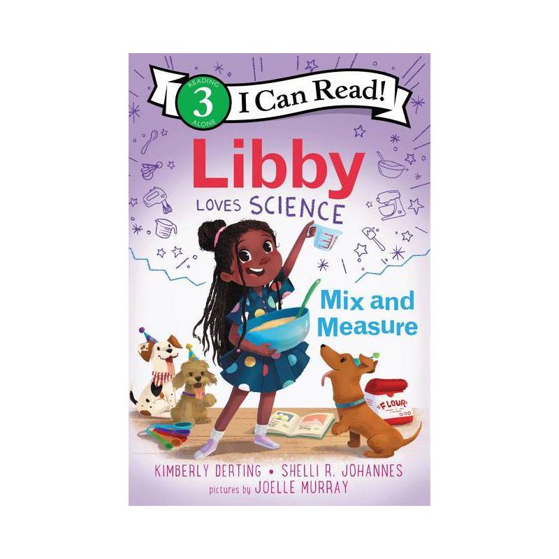 Libby Loves Science: Mix and Measure - (I Can Read Level 3) by Kimberly Derting & Shelli R Johannes, 1 of 2