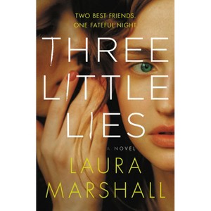 Three Little Lies - by  Laura Marshall (Paperback) - 1 of 1