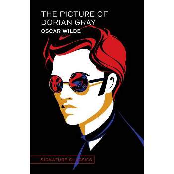 The Picture of Dorian Gray - (Signature Classics) by Oscar Wilde