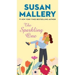 The Sparkling One - (Marcelli Sisters of Pleasure Road) by  Susan Mallery (Paperback) - 1 of 1