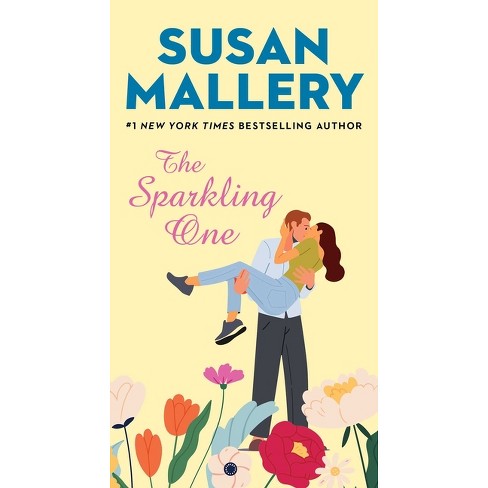 The Sparkling One - (Marcelli Sisters of Pleasure Road) by  Susan Mallery (Paperback) - image 1 of 1