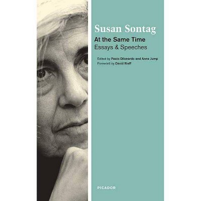 At the Same Time - by  Susan Sontag (Paperback)