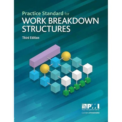 Practice Standard for Work Breakdown Structures - Third Edition - 3rd Edition by  Project Management Institute (Paperback)