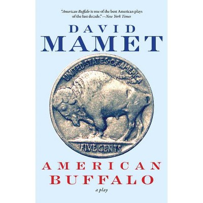 American Buffalo - by  David Mamet (Paperback)