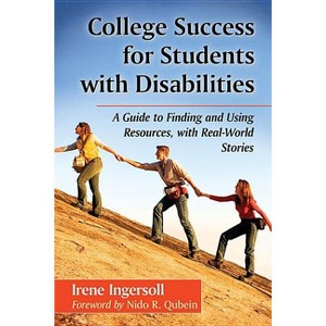 College Success for Students with Disabilities - by  Irene Ingersoll (Paperback) - 1 of 1