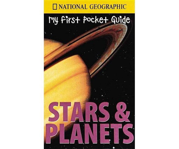 My First Pocket Guide Stars & Planets - (National Geographic My First Pocket Guides)(Paperback)