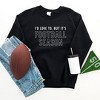 Simply Sage Market Women's Graphic Sweatshirt I'd Love To But It's Football Season - 2 of 2