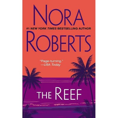 The Reef - by  Nora Roberts (Paperback)