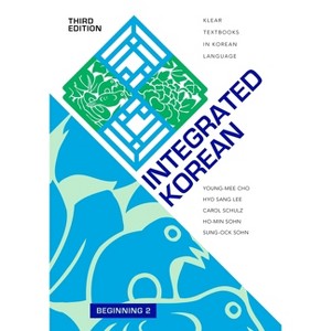 Integrated Korean - (Klear Textbooks in Korean Language) 3rd Edition (Paperback) - 1 of 1