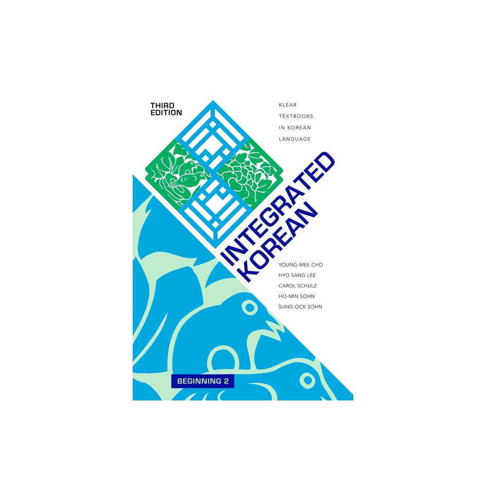 Integrated Korean - (Klear Textbooks in Korean Language) 3rd Edition (Paperback)