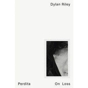 Perdita - by  Dylan Riley (Hardcover) - 1 of 1