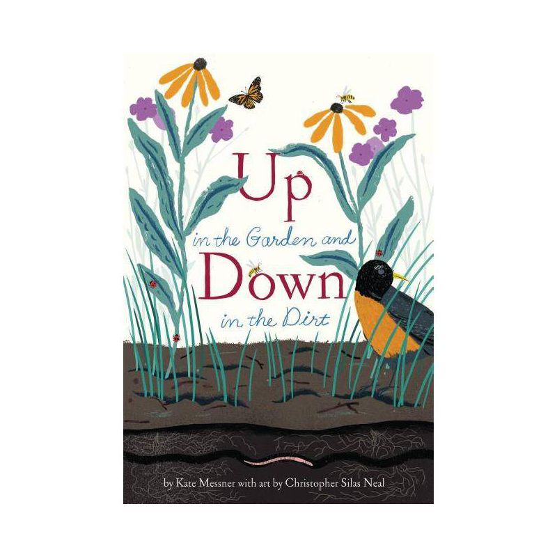 Up in the Garden and Down in the Dirt - (Over and Under) by Kate Messner, 1 of 2