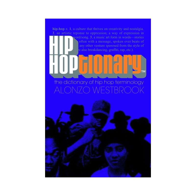 Hip Hoptionary TM - by  Alonzo Westbrook (Paperback), 1 of 2