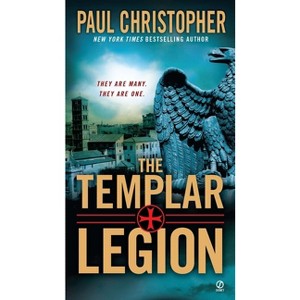 The Templar Legion - (John Doc Holliday) by  Paul Christopher (Paperback) - 1 of 1