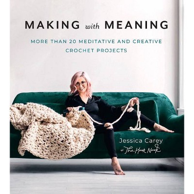 Making with Meaning - by  Jessica Carey (Paperback)