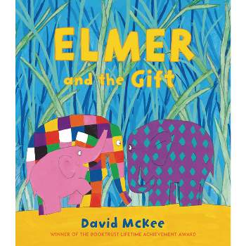 Elmer and the Gift - by  David McKee (Hardcover)