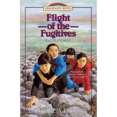 Flight of the Fugitives - (Trailblazer Books) by  Neta Jackson & Dave Jackson (Paperback)