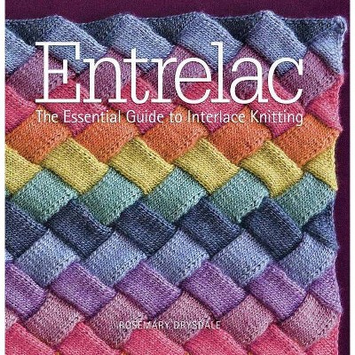 Entrelac - by  Rosemary Drysdale (Paperback)