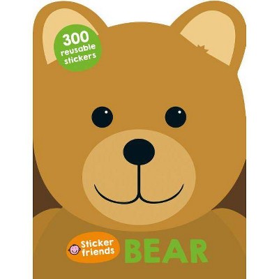 Sticker Friends: Bear - by  Roger Priddy (Paperback)