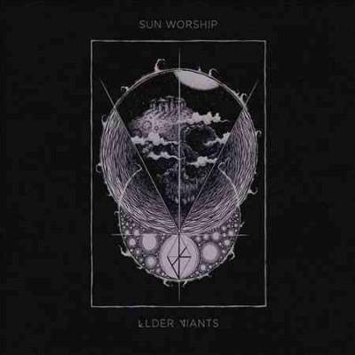 Sun Worship - Elder Giants (CD)