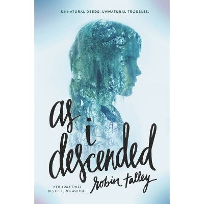 As I Descended - by  Robin Talley (Paperback)