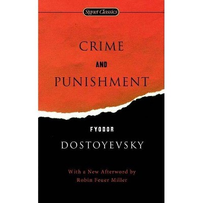 Crime and Punishment - (Signet Classics) by  Fyodor Dostoyevsky (Paperback)