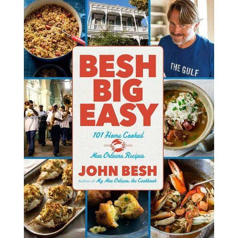 Besh Big Easy John Besh By John Besh Paperback Target