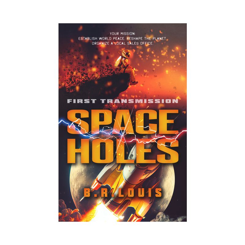 Space Holes - by  B R Louis (Hardcover), 1 of 2