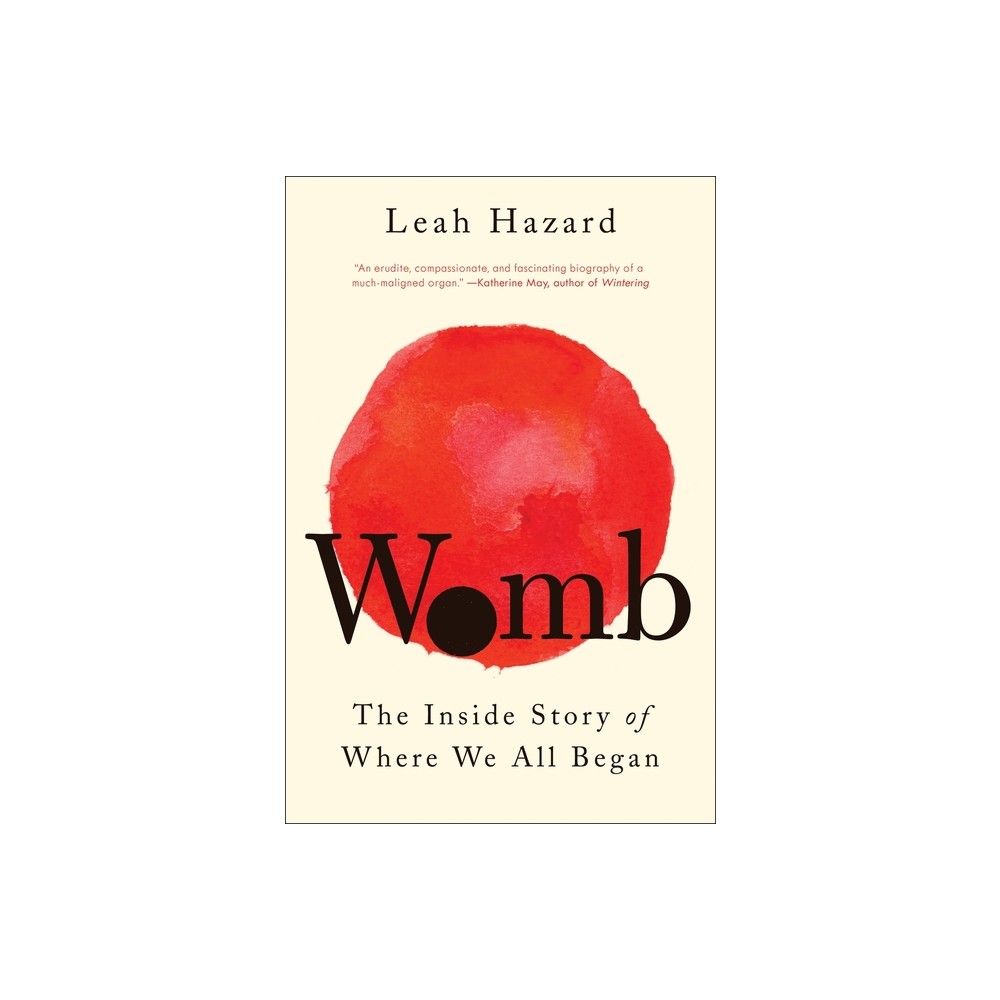 Womb - by Leah Hazard (Paperback)