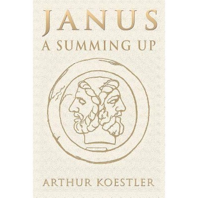 Janus - by  Arthur Koestler (Paperback)