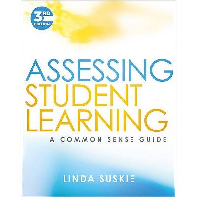 Assessing Student Learning - 3rd Edition by  Linda Suskie (Paperback)