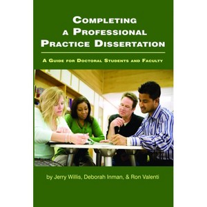 Completing a Professional Practice Dissertation - by  Jerry W Lewis (Paperback) - 1 of 1