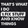 Thats What I Do I Fix Stuff And Know Things Adult Hoodie Funny Do It Yourself Handyman Joke Hooded Sweatshirt - Crazy Dog Hoodie - 2 of 4