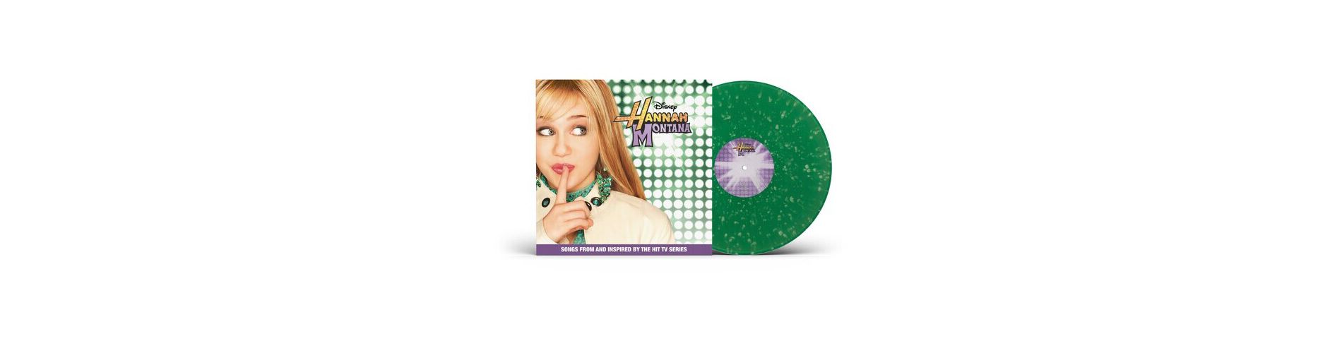 Hannah Montana - Hannah Montana (Songs From and Inspired by the Hit TV Series) (Colored Vinyl Green Splatter)