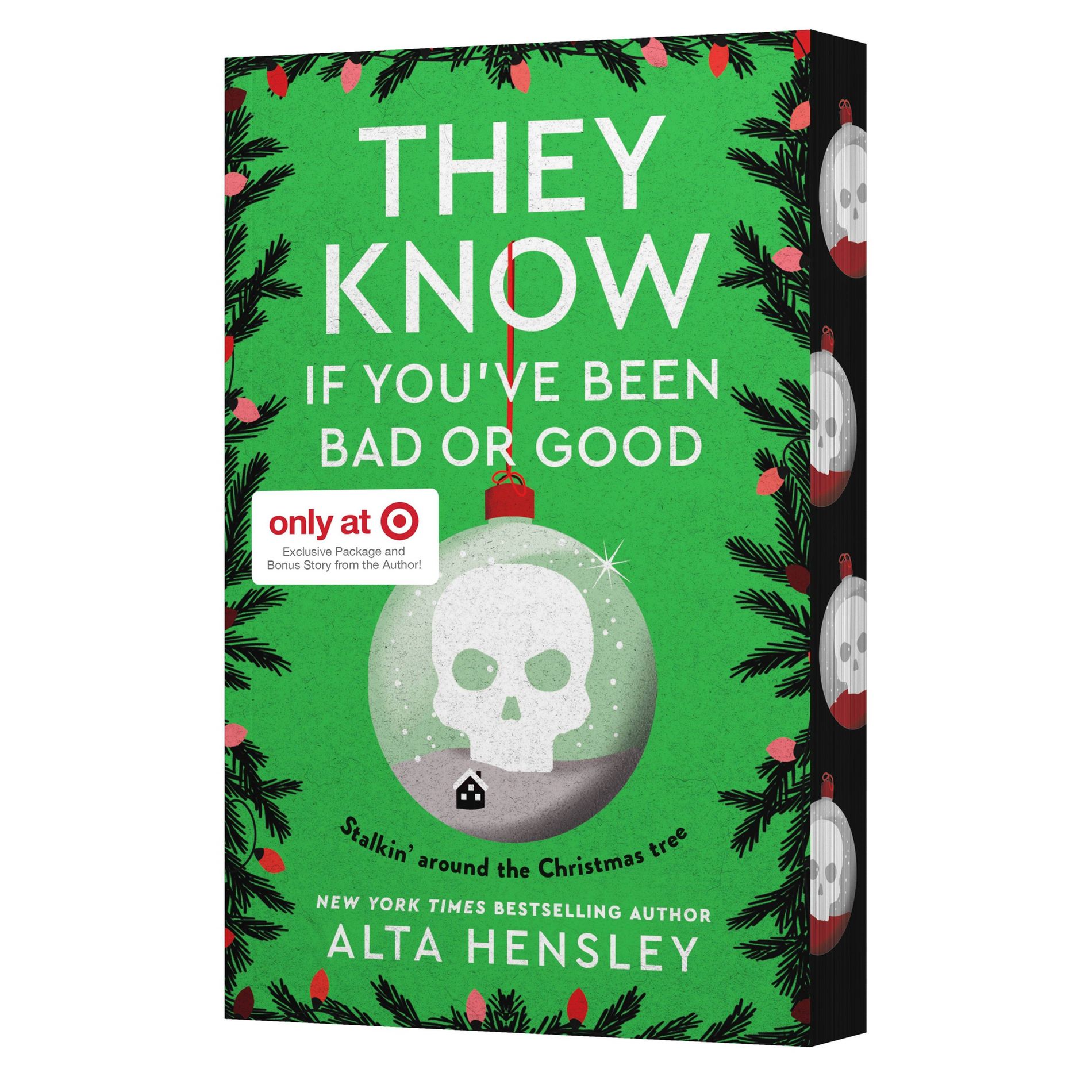 They Know If You've Been Bad or Good (Target Exclusive) - by Alta Hensley (Paperback)