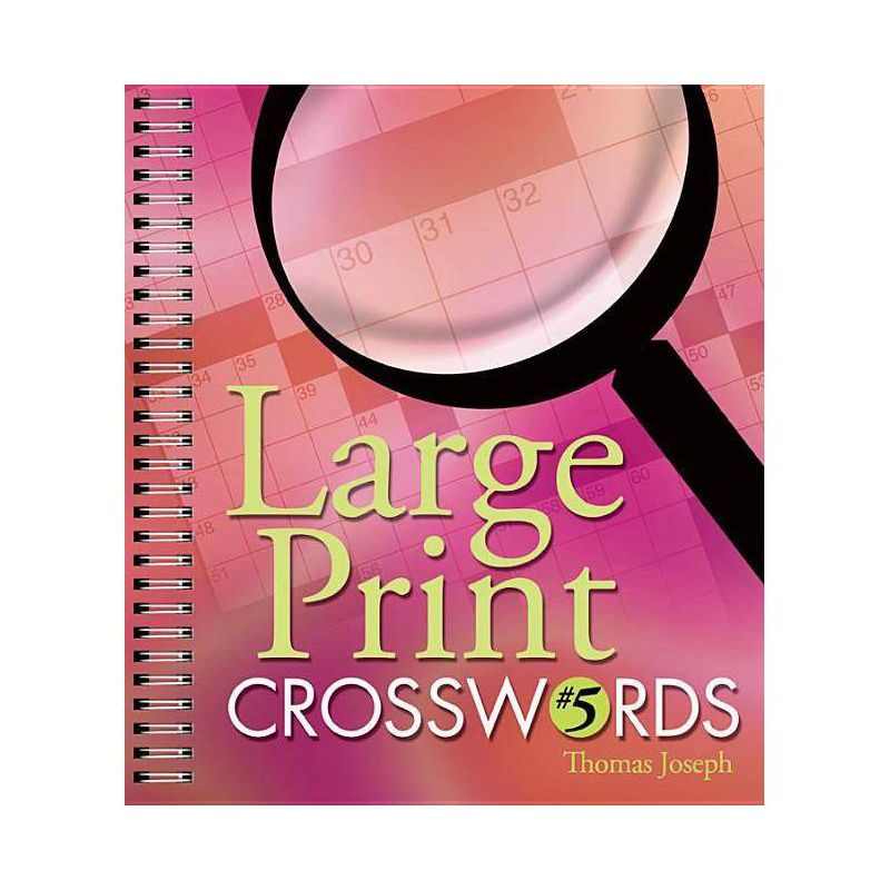 Large Print Crosswords #5 - by  Thomas Joseph (Spiral Bound), 1 of 2