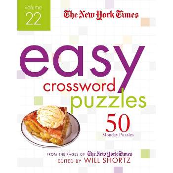 The New York Times Easy Crossword Puzzles Volume 22 - (Spiral Bound)