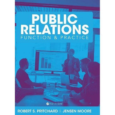 The Comprehensive Public Relations Reader - by  Bob Pritch Pritchard (Hardcover)