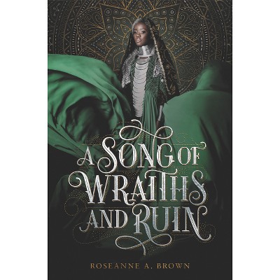 A Song of Wraiths and Ruin - by Roseanne A Brown