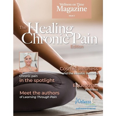 Wellness on Time Magazine - by  Wellness On Time (Paperback)