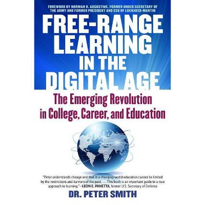 Free Range Learning in the Digital Age - by  Peter Smith (Paperback)