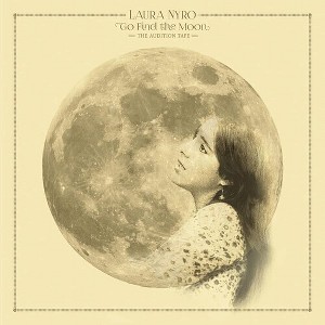 Laura Nyro - Go Find The Moon: The Audition Tape (CD) - 1 of 1