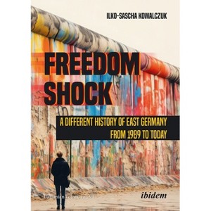 Freedom Shock - (Ukrainian Voices) by  Ilko Kowalczuk (Paperback) - 1 of 1