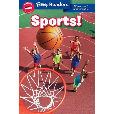 Ripley Readers Level1 Sports! - (Paperback)