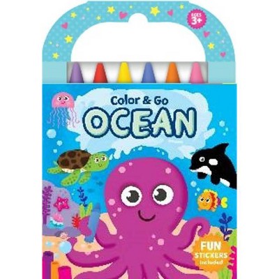 Color & Go Ocean - by  Kidsbooks (Hardcover)