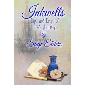 Inkwells - by  Sage Elders (Paperback) - 1 of 1