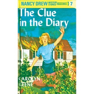 Nancy Drew 07: The Clue in the Diary - by  Carolyn Keene (Hardcover) - 1 of 1