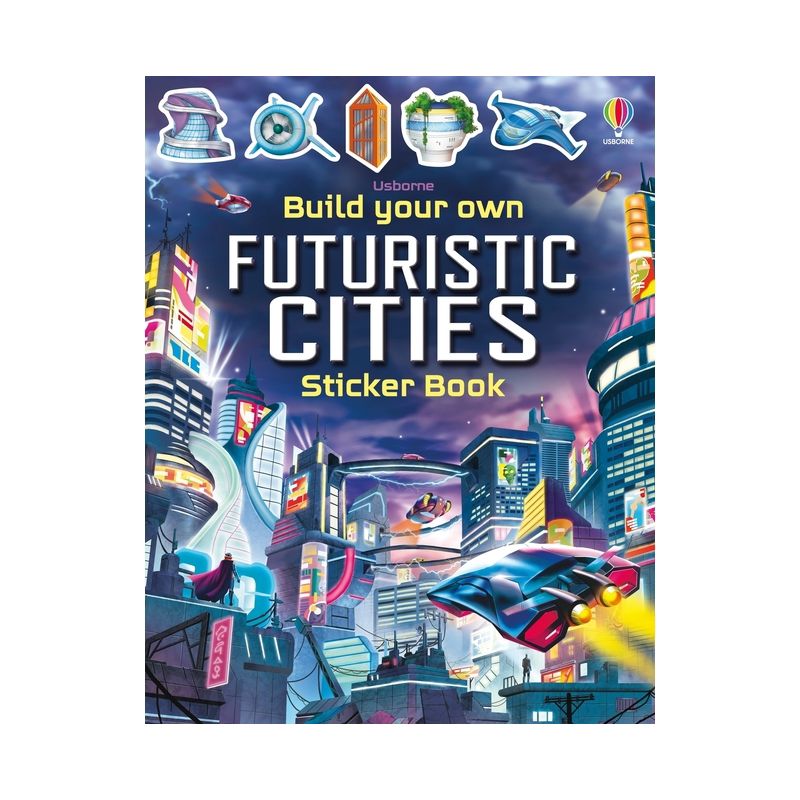 Build Your Own Futuristic Cities - (Build Your Own Sticker Book) by  Sam Smith (Paperback), 1 of 2