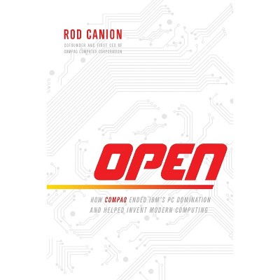 Open - by  Rod Canion (Paperback)